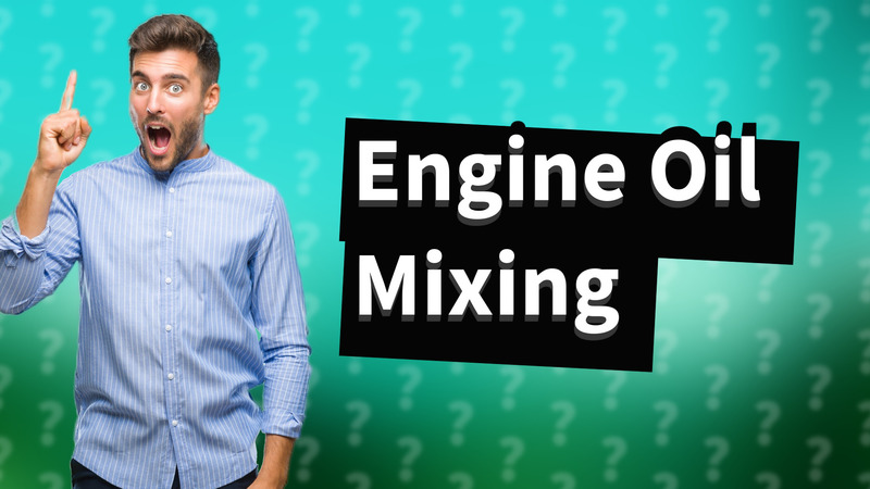 Engine Oil Mixing