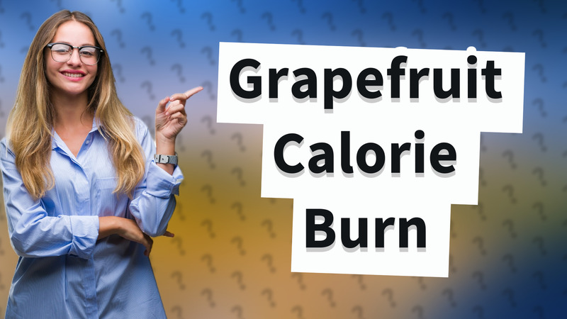 Grapefruit Calorie Burn
