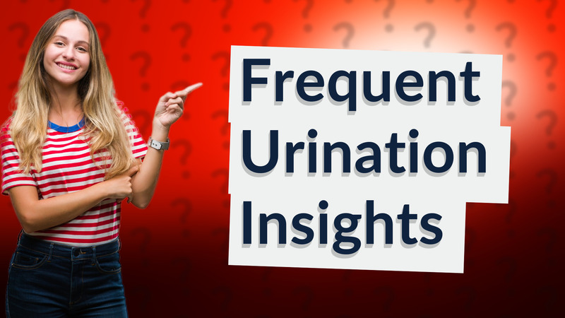 Frequent Urination Insights