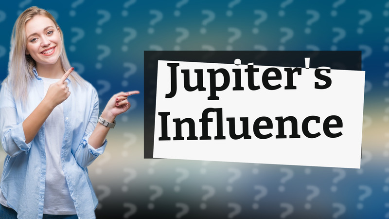 Jupiter's Influence