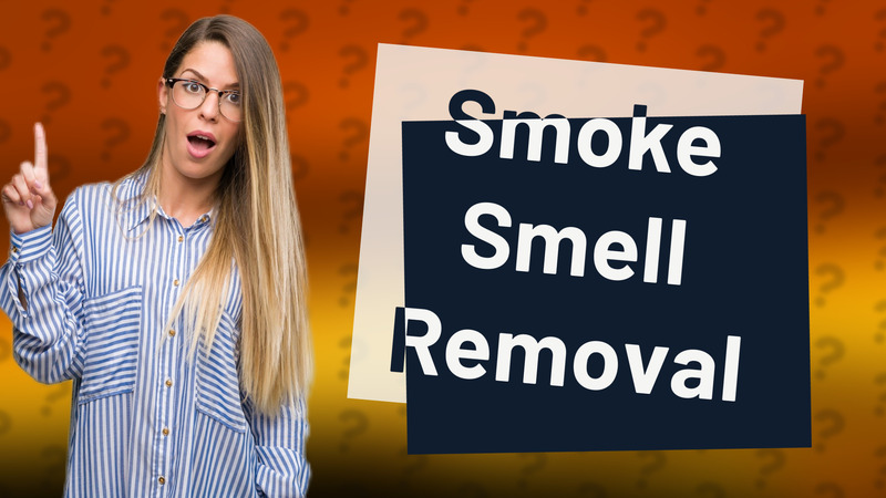 Smoke Smell Removal