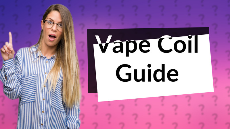Vape Coil Guide
