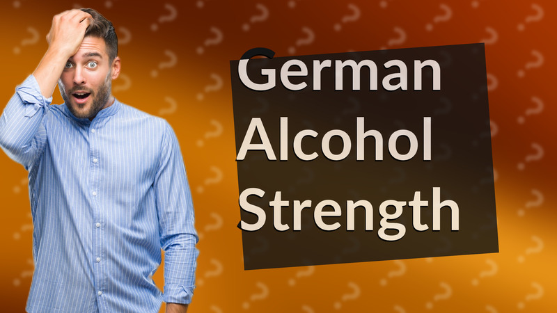 German Alcohol Strength