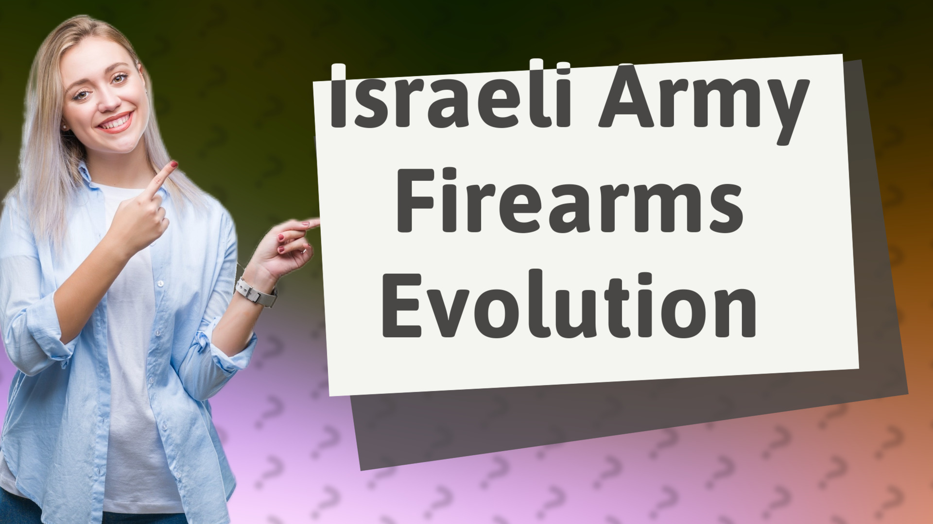 Israeli Army Firearms Evolution