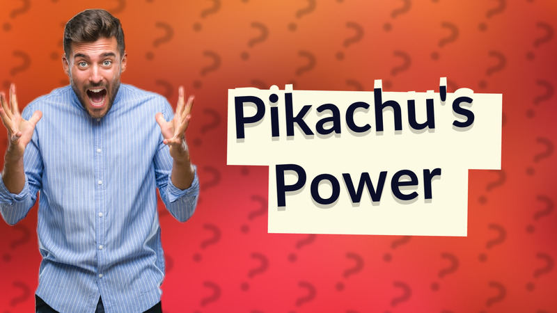 Pikachu's Power