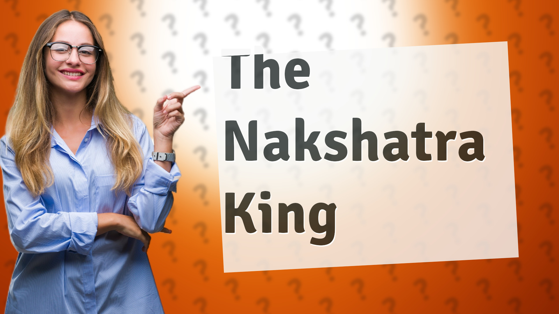 The Nakshatra King
