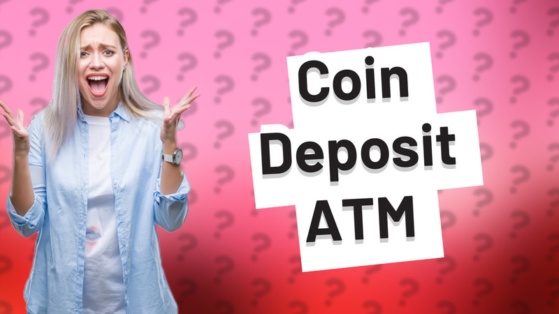 Coin Deposit ATM