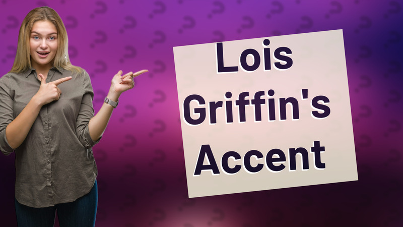 Lois Griffin's Accent