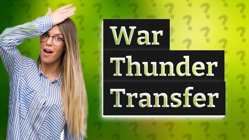 War Thunder Transfer
