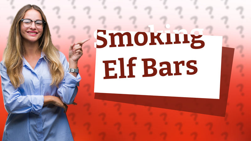 Smoking Elf Bars