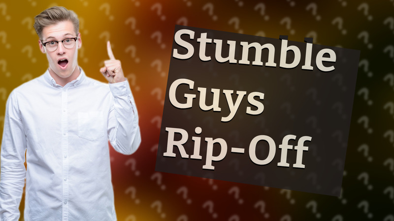 Stumble Guys Rip-Off