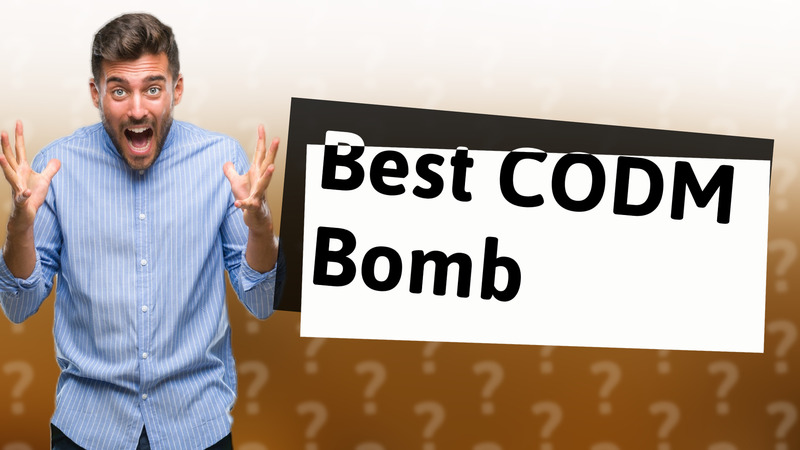 Best CODM Bomb