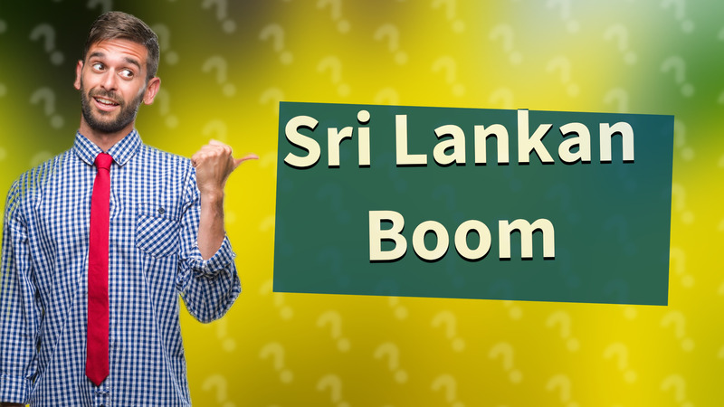 Sri Lankan Boom