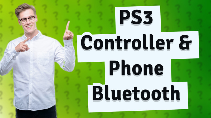 PS3 Controller & Phone Bluetooth