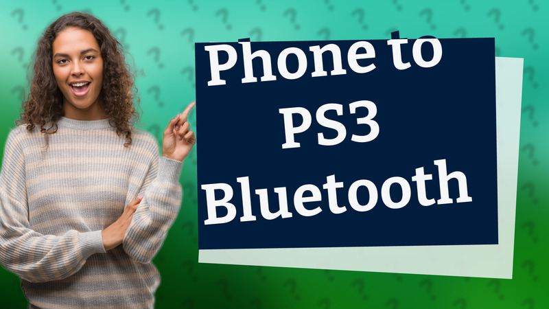 Phone to PS3 Bluetooth