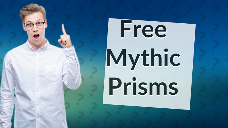 Free Mythic Prisms