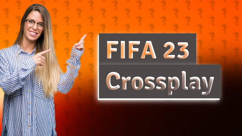 FIFA 23 Crossplay