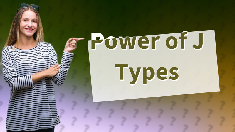 Power of J Types