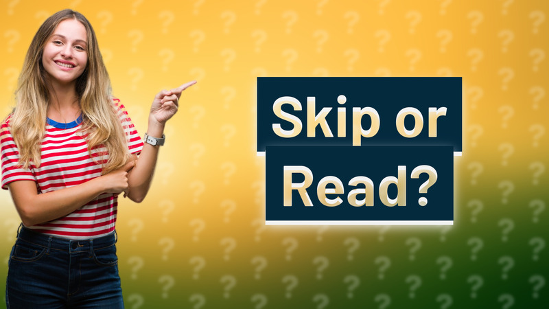 Skip or Read?