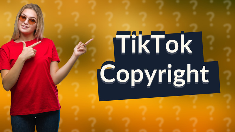 TikTok Copyright