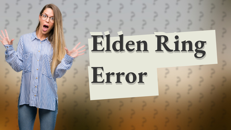 Elden Ring Error