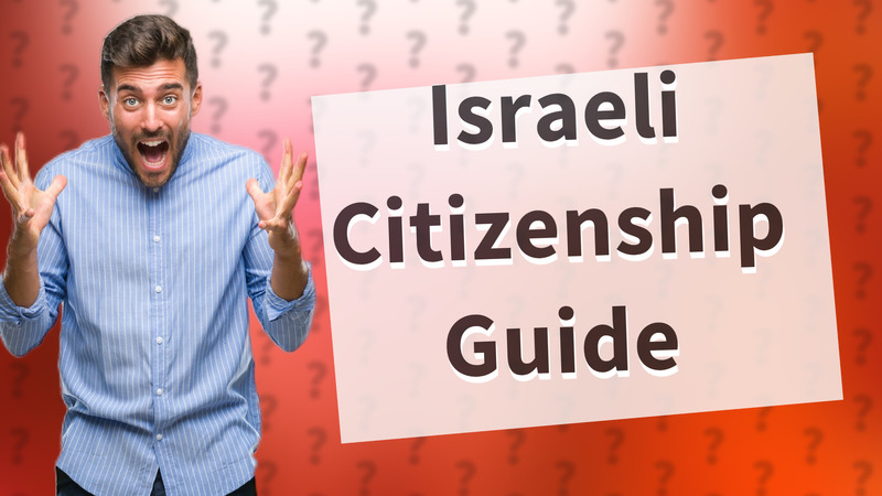 Israeli Citizenship Guide