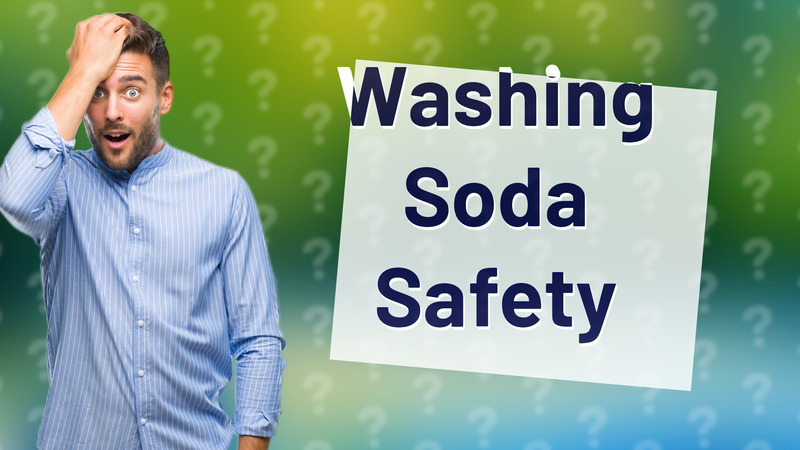 Washing Soda Safety
