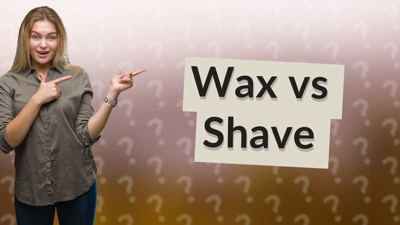 Wax vs Shave