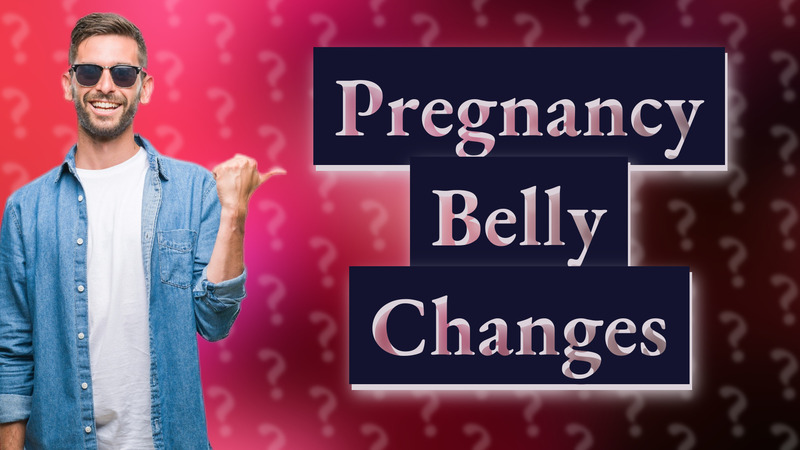 Pregnancy Belly Changes