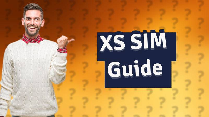 XS SIM Guide