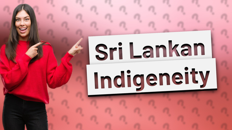 Sri Lankan Indigeneity