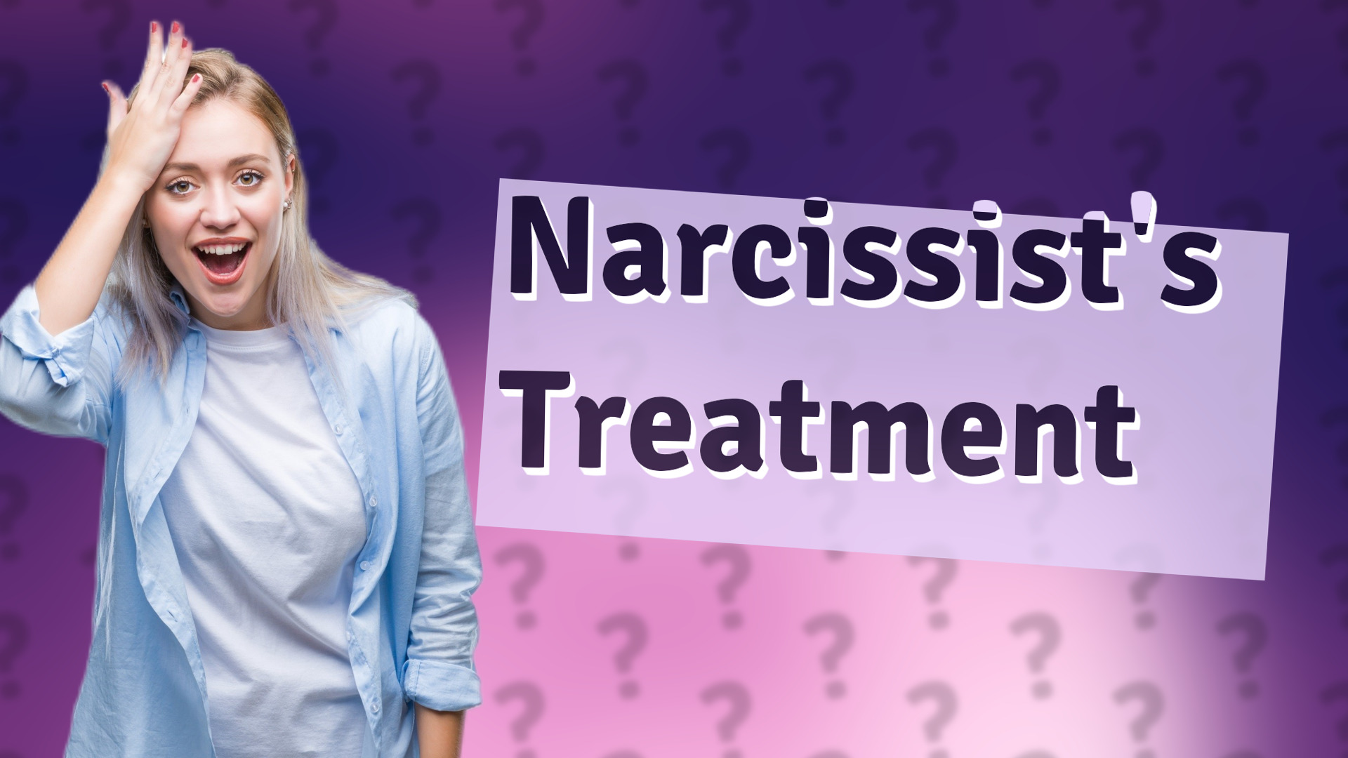 Narcissist's Treatment
