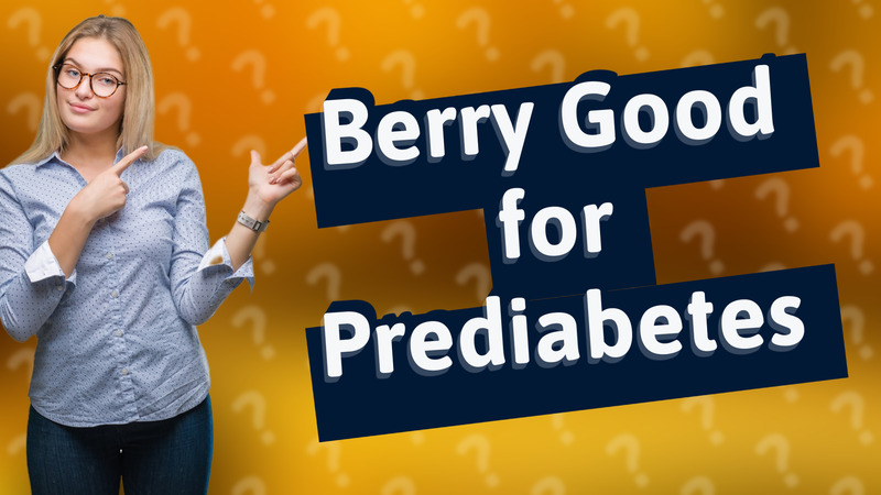 Berry Good for Prediabetes