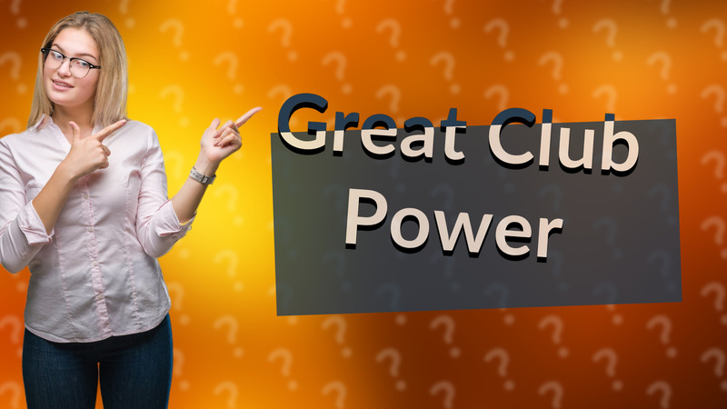 Great Club Power