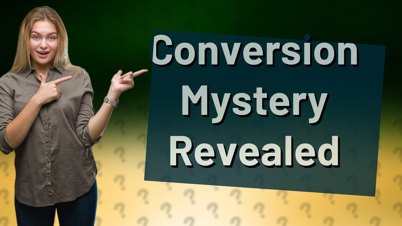 Conversion Mystery Revealed
