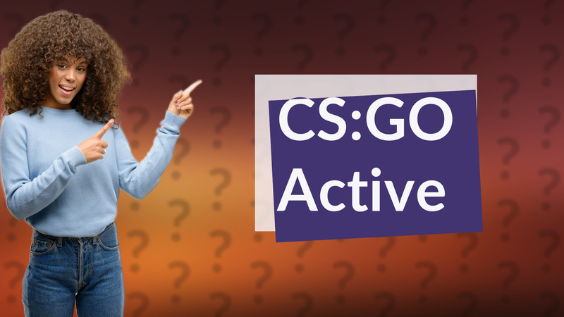 CS:GO Active