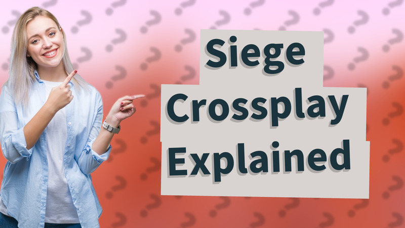 Siege Crossplay Explained