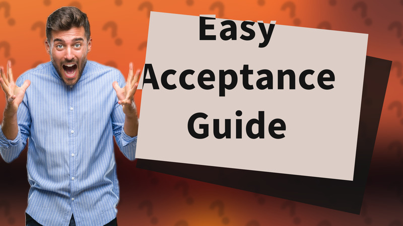 Easy Acceptance Guide