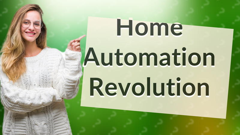 Home Automation Revolution