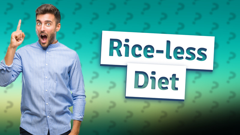 Rice-less Diet