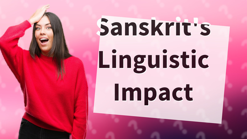 Sanskrit's Linguistic Impact
