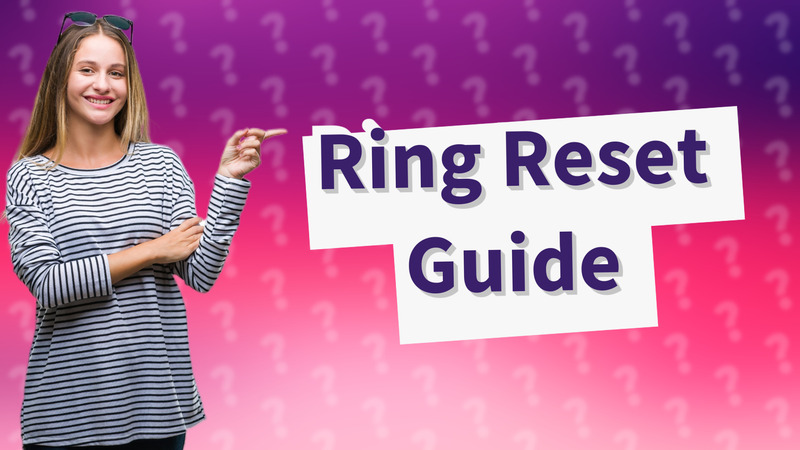 Ring Reset Guide