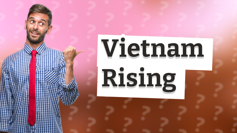 Vietnam Rising
