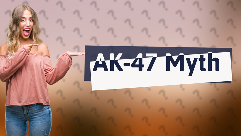 AK-47 Myth