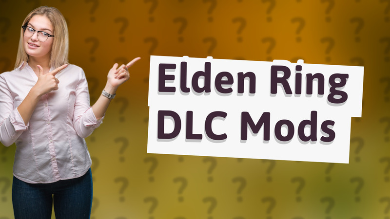 Elden Ring DLC Mods