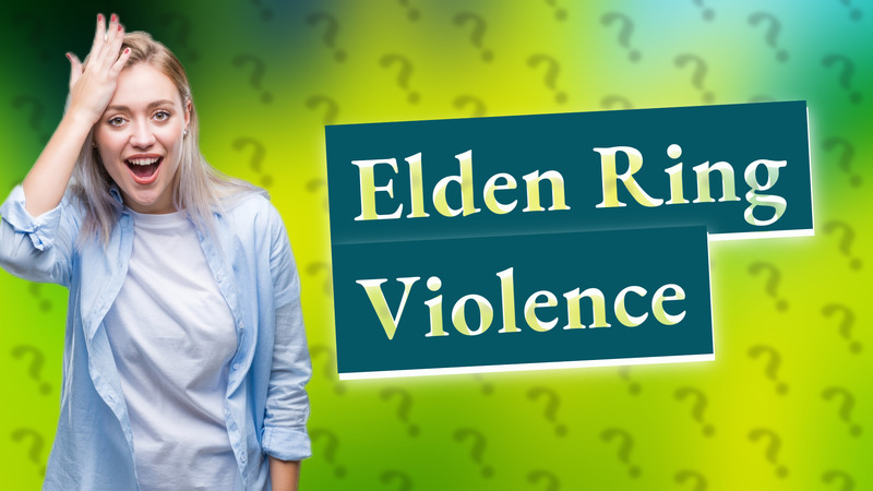 Elden Ring Violence
