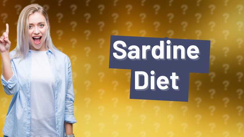 Sardine Diet