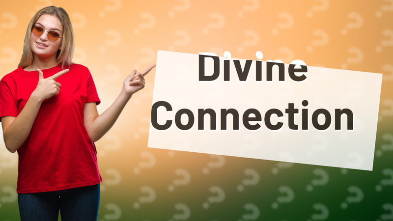 Divine Connection