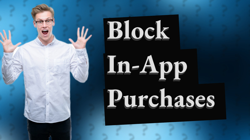 Block In-App Purchases
