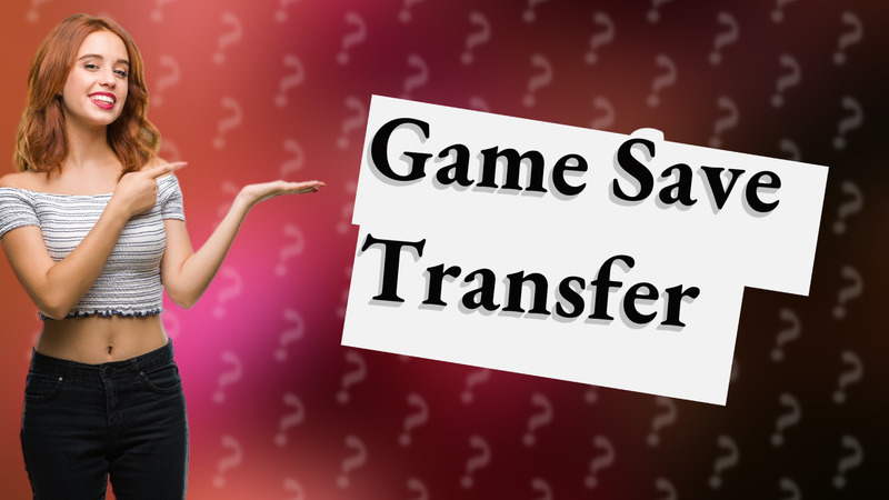 Game Save Transfer